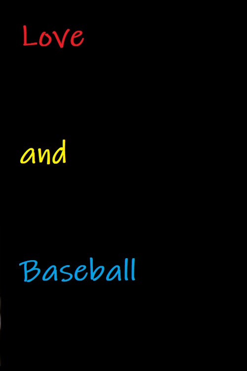Love and Baseball