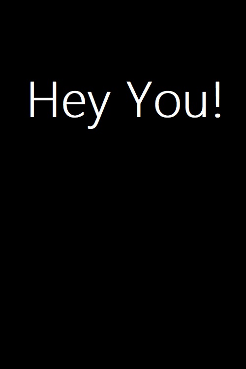 Hey You!
