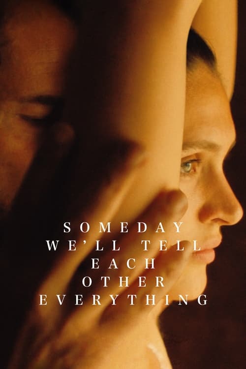 One Day We’ll Tell Each Other Everything