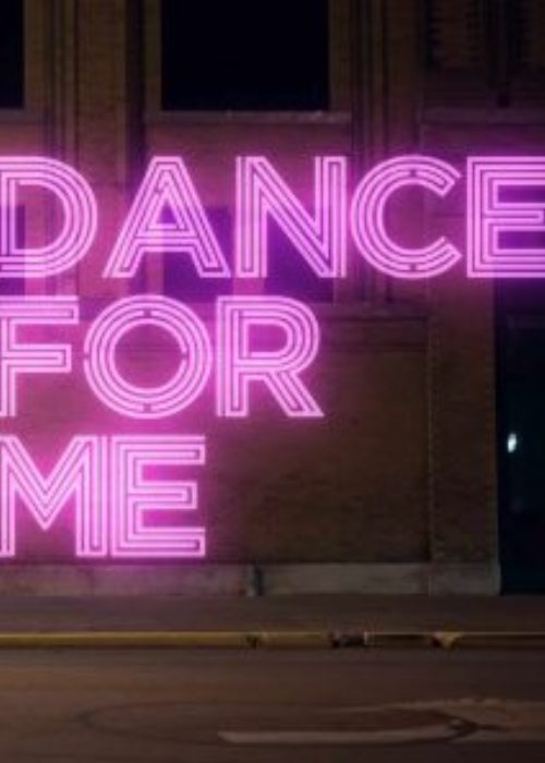 Dance For Me