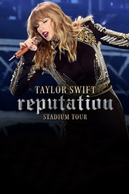 Taylor Swift: Reputation Stadium Tour